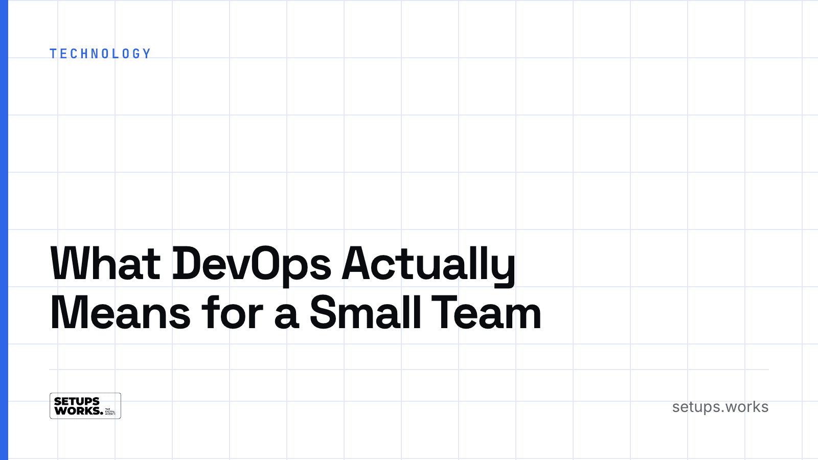 What DevOps Actually Means for a Small Team